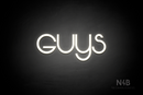 "Guys" (Vangeline font) - LED neon sign
