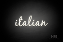 "italian" (Notes font) - LED neon sign