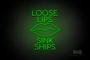 "LOOSE LIPS SINK SHIPS" lips icon (Cooper font) - LED neon sign
