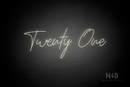 "Twenty One" (Custom font, capital T, capital O) - LED neon sign