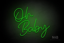 "Oh Baby" (Custom font) - LED neon sign