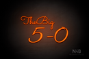 "The Big 5-0" (Monty - Golden font) - LED neon sign
