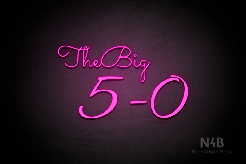 "The Big 5-0" (Monty - Golden font) - LED neon sign