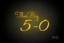 "The Big 5-0" (Monty - Golden font) - LED neon sign