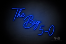 "The Big 5-0" (Better Grades font) - LED neon sign